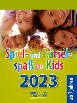 Spiel- und Rätselspaß für Kids 2023 von Korsch Verlag