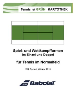 Spiel- und Wettkampfformen im Einzel und Doppel für Tennis im Normalfeld – Training „To-Go“ von Brunert,  Willi