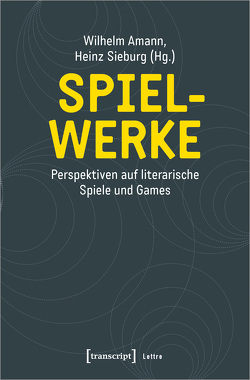 Spiel-Werke von Amann,  Wilhelm, Sieburg,  Heinz