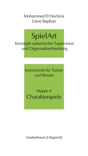 SpielArt – Charakterspiele von El Hachimi,  Mohammed, Stephan,  Liane