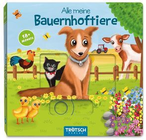 Trötsch Alle meine Bauernhoftiere Spielbuch von Angelmahr,  Anja