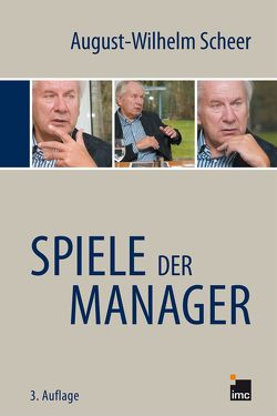 Spiele der Manager von Scheer,  August-Wilhelm