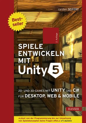 Spiele entwickeln mit Unity 5 von Seifert,  Carsten