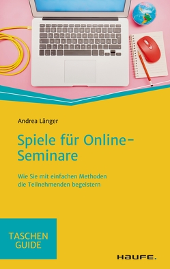 Spiele für Online-Seminare von Länger,  Andrea