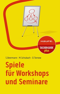 Spiele für Workshops und Seminare von Beermann,  Susanne, Schubach,  Monika, Tornow,  Ortrud