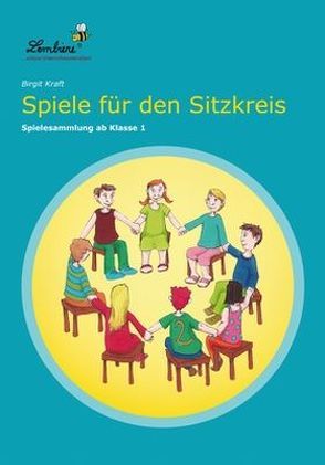 Spiele für den Sitzkreis von Kraft,  Birgit