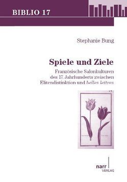 Spiele und Ziele von Bung,  Stephanie