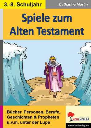 Spiele zum Alten Testament von Martin,  Catharina