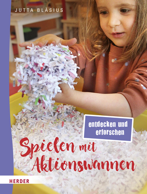 Spielen mit Aktionswannen von Bläsius,  Jutta