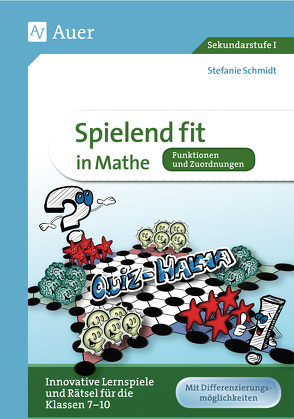 Spielend fit in Mathe Funktionen und Zuordnungen von Schmidt,  Stefanie