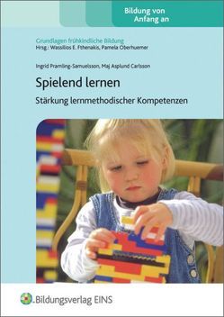 Spielend lernen von Carlsson Asplund,  Maj, Pramling Samuelsson,  Ingrid