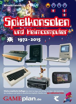 Spielkonsolen und Heimcomputer 1972-2015 von Boehm,  Christian, Forster,  Winnie