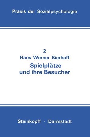 Spielplätze und ihre Besucher von Bierhoff,  Hans-Werner