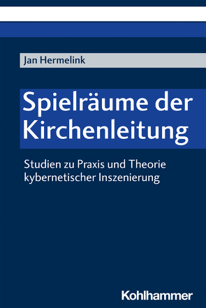 Spielräume der Kirchenleitung von Hermelink,  Jan