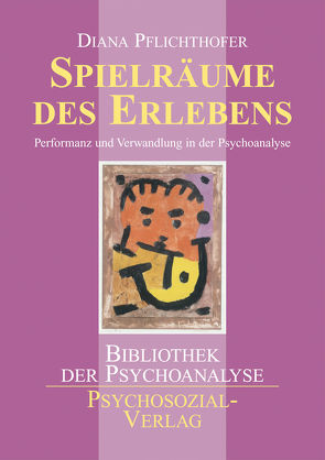 Spielräume des Erlebens von Pflichthofer,  Diana, Wurmser,  Leon