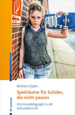 Spielräume für Schüler, die nicht passen von Zapke,  Barbara