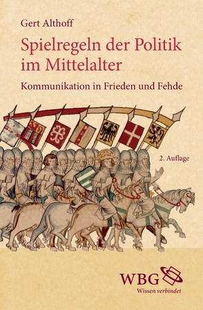 Spielregeln der Politik im Mittelalter von Althoff,  Gerd