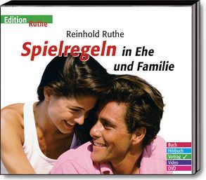 Spielregeln in Ehe und Familie von Ruthe,  Reinhold