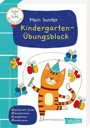 Spiel+Spaß für KiTa-Kinder: Mein bunter Kindergarten-Übungsblock von Greune,  Mascha, Himmel,  Anna