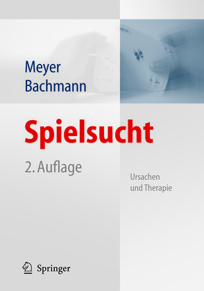 Spielsucht von Bachmann,  Meinolf, Meyer,  Gerhard