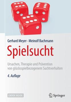 Spielsucht von Bachmann,  Meinolf, Meyer,  Gerhard