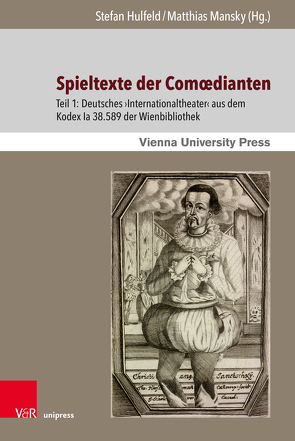Spieltexte der Comœdianten von Hulfeld,  Stefan, Mansky,  Matthias