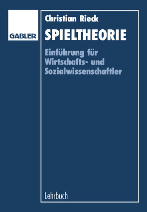 Spieltheorie von Rieck,  Christian