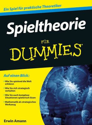 Spieltheorie für Dummies von Amann,  Erwin