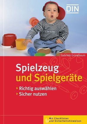 Spielzeug und Spielgeräte von Grünebaum,  Gabriele