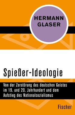 Spießer-Ideologie von Glaser,  Hermann