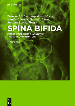 Spina bifida von Haberl,  Hannes, Lebek,  Susanne, Michael,  Theodor, Moers,  Arpad, Strehl,  Elisabeth