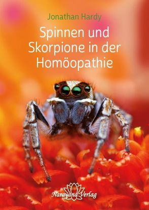 Spinnen und Skorpione in der Homöopathie von Hardy,  Jonathan