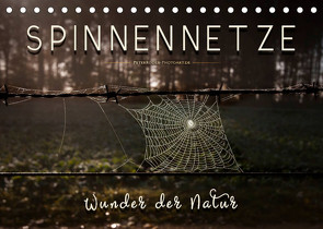 Spinnennetze – Wunder der Natur (Tischkalender 2023 DIN A5 quer) von Roder,  Peter