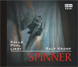 Spinner von Kramp,  Ralf, Pohl,  Kalle