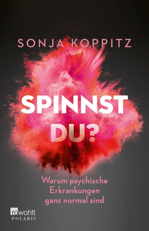 Spinnst du? von Koppitz,  Sonja