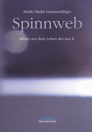 Spinnweb von Lautenschläger,  Heide-Marlis