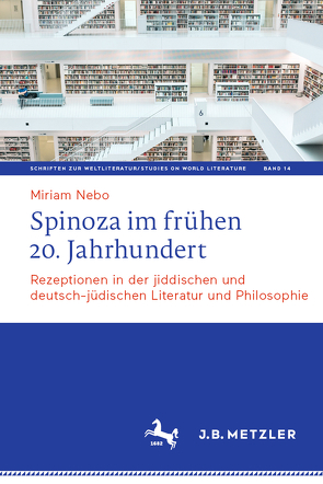 Spinoza im frühen 20. Jahrhundert von Nebo,  Miriam