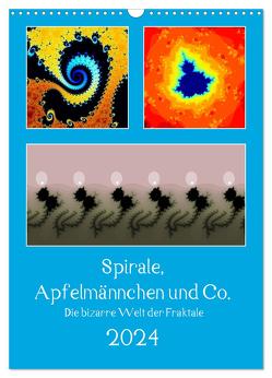 Spirale, Apfelmännchen und Co. – Die bizarre Welt der Fraktale (Wandkalender 2024 DIN A3 hoch), CALVENDO Monatskalender von Rohwer,  Klaus