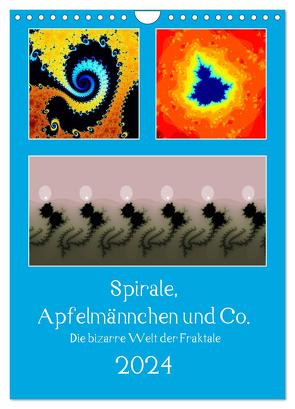 Spirale, Apfelmännchen und Co. – Die bizarre Welt der Fraktale (Wandkalender 2024 DIN A4 hoch), CALVENDO Monatskalender von Rohwer,  Klaus