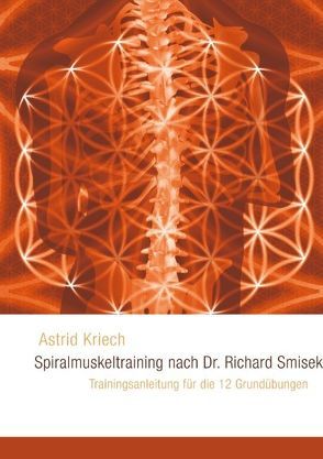 Spiralmuskeltraining nach Dr. Richard Smisek von Kriech,  Astrid