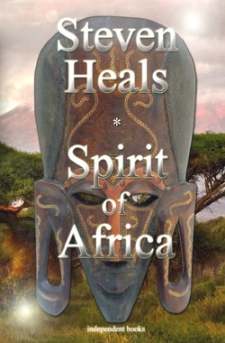 Spirit of Afrika von Heals,  Steven