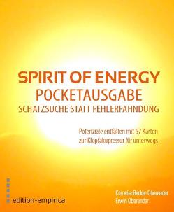 Spirit of Energy, Pocketausgabe für die Schatzsuche statt Fehlerfahndung von Becker-Oberender,  Kornelia, Oberender,  Erwin