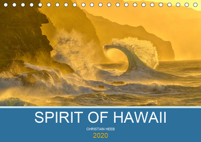 SPIRIT OF HAWAII (Tischkalender 2020 DIN A5 quer) von Heeb,  Christian