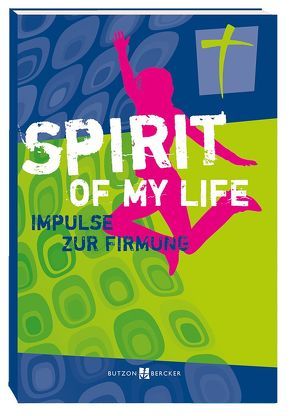 Spirit of my life von Jansen,  Peter, Leitschuh,  Marcus C.