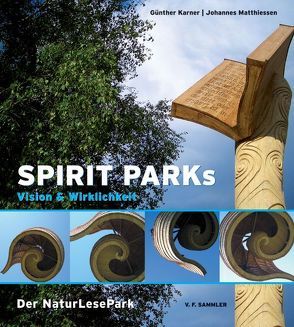 Spirit Parks von Karner,  Günther, Matthiessen,  Johannes