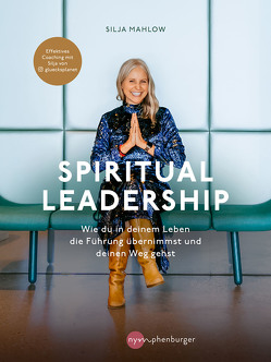 Spiritual Leadership von Mahlow,  Silja