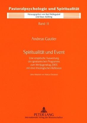 Spiritualität und Event von Gautier,  Andreas