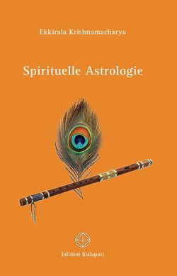 Spirituelle Astrologie von Krishnamacharya,  Ekkirala