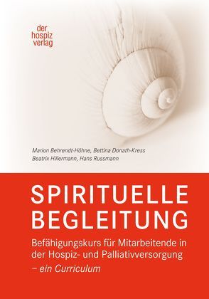 SPIRITUELLE BEGLEITUNG von Behrendt-Höhne,  Marion, Donath-Kress,  Bettina, Hillermann,  Beatrix, Russmann,  Hans