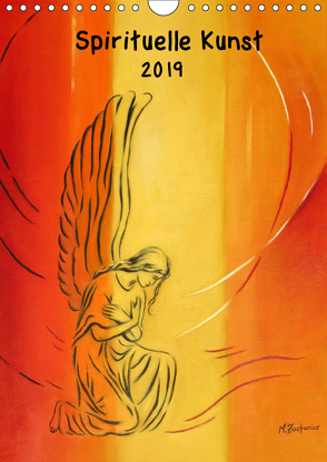 Spirituelle Kunst 2019 (Wandkalender 2019 DIN A4 hoch) von Zacharias,  Marita